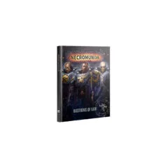 NECROMUNDA: BASTIONS OF LAW