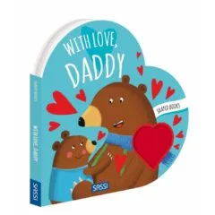 SHAPED BOARD PICTURE BOOKS - WITH LOVE DADDY