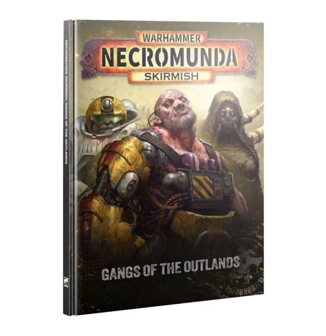 NECROMUNDA: GANGS OF THE OUTLANDS